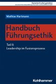 Handbuch Führungsethik (eBook, PDF)