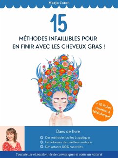 15 méthodes infaillibles pour en finir avec les cheveux gras (eBook, ePUB)