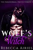Wolf's Witch (Paranormal Protectorate, #3) (eBook, ePUB)