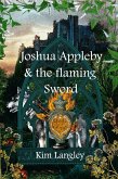 Joshua Appleby and the Flaming Sword (eBook, ePUB)