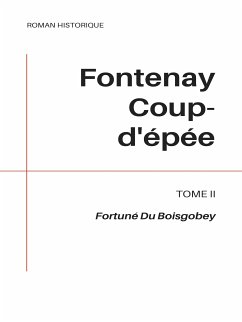 Fontenay Coup-d'épée (eBook, ePUB) - Du Boisgobey, Fortuné