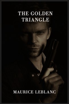 The Golden Triangle (eBook, ePUB) - Leblanc, Maurice