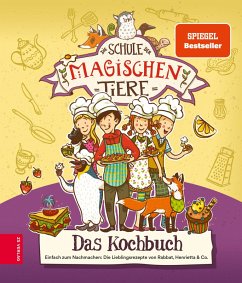 Die Schule der magischen Tiere - Das Kochbuch (eBook, ePUB) - Kührt, Christiane