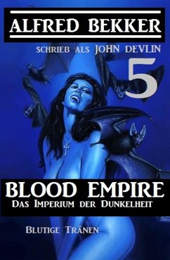 Das Imperium der Dunkelheit 5 (eBook, ePUB) - Bekker, Alfred