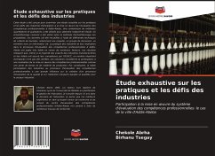 Étude exhaustive sur les pratiques et les défis des industries - Abrha, Chekole;Tsegay, Birhanu