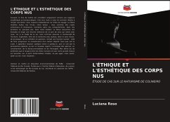 L'ÉTHIQUE ET L'ESTHÉTIQUE DES CORPS NUS - Roso, Luciana