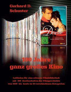 100 Jahre ganz großes Kino - Schuster, Gerhard D.