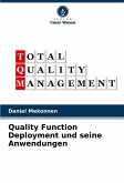 Quality Function Deployment und seine Anwendungen