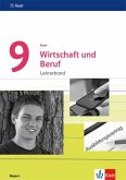 Auer Wirtschaft und Beruf 9. Handreichungen für den Unterricht Klasse 9. Ausgabe Bayern