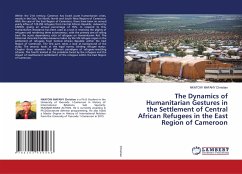 The Dynamics of Humanitarian Gestures in the Settlement of Central African Refugees in the East Region of Cameroon