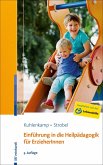 Einführung in die Heilpädagogik für ErzieherInnen (eBook, PDF) Einführung in die Heilpädagogik für ErzieherInnen (eBook, PDF)