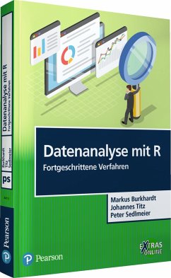 Datenanalyse mit R: Fortgeschrittene Verfahren - Burkhardt, Markus;Titz, Johannes;Sedlmeier, Peter