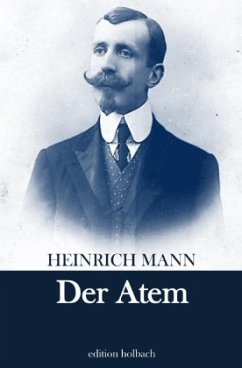 Der Atem - Mann, Heinrich