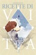 Ricette di vita (eBook, ePUB) - Bild 1
