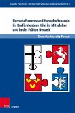 Herrschaftsnorm und Herrschaftspraxis im Kurfürstentum Köln im Mittelalter und in der Frühen Neuzeit (eBook, PDF)