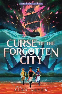 Curse of the Forgotten City (eBook, ePUB) - Aster, Alex