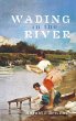 Wading in the River - Bild 1