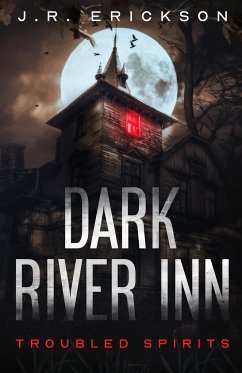 Dark River Inn - Erickson, J. R.