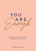 You Are Enough