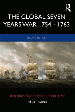 The Global Seven Years War 1754-1763 - Baugh, Daniel