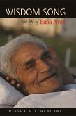 Wisdom Song: The Life of Baba Amte (eBook, ePUB)