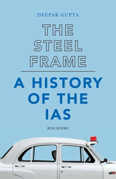 The Steel Frame: A History of the IAS (eBook, ePUB)