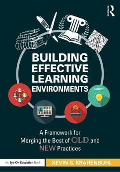 Building Effective Learning Environments (eBook, ePUB) - Krahenbuhl, Kevin S.