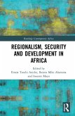 Regionalism, Security and Development in Africa (eBook, PDF)