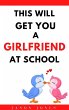 This Will Get You a Girlfriend at... - Bild 1