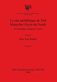 Le site néolithique de Tell Mureybet (Syrie du Nord), Volume II