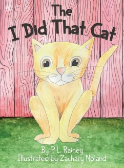 The I Did That Cat - Rainey, P. L.