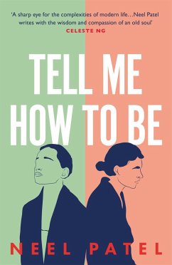 Tell Me How to Be - Patel, Neel