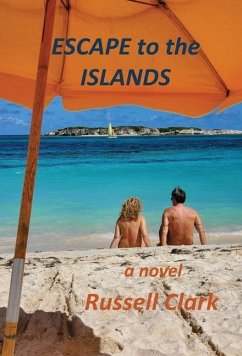 Escape to the Islands - Clark, Russell