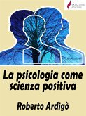La psicologia come scienza positiva (eBook, ePUB)