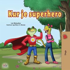 Being a Superhero (Albanian Children's Book) - Shmuilov, Liz; Books, Kidkiddos