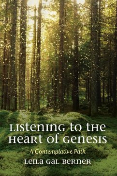 Listening to the Heart of Genesis - Berner, Leila Gal