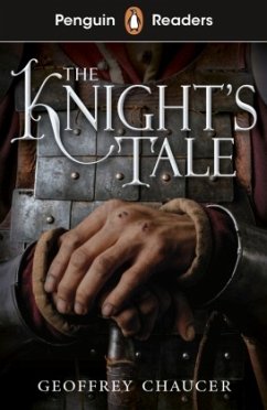 Penguin Readers Starter Level: The Knight's Tale (ELT Graded Reader) - Chaucer, Geoffrey
