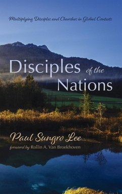 Disciples of the Nations - Lee, Paul Sungro