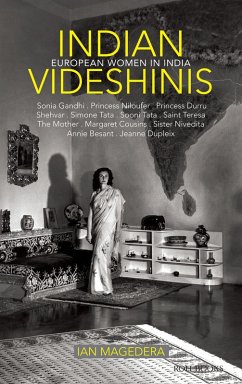 Indian Videshinis: European Women in India (eBook, ePUB) - Magedera, Ian H.