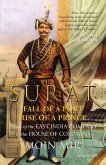 Surat: Fall of a Port, Rise of a Prince: Defeat of the East India Company in the House of Commons (eBook, ePUB)