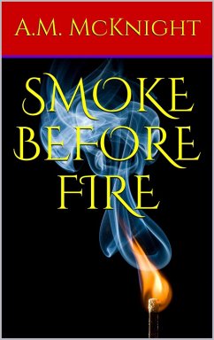 Cover Smoke Before Fire (eBook, ePUB)