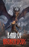 Band of Broken Gods (Saga of the Broken Gods, #1) (eBook, ePUB)