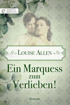 Ein Marquess zum Verlieben! (eBook, ePUB) - Allen, Louise