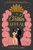A Certain Appeal (eBook, ePUB) A Certain Appeal (eBook, ePUB)