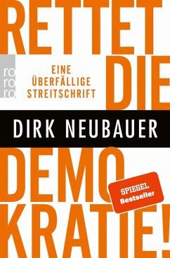 Rettet die Demokratie! (eBook, ePUB) - Neubauer, Dirk