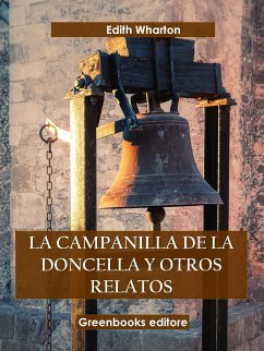 La campanilla de la doncella y otros relatos (eBook, ePUB) - Wharton, Edith