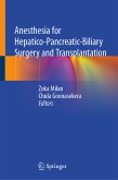 Anesthesia for Hepatico-Pancreatic-Biliary Surgery and Transplantation (eBook, PDF)
