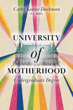 University of Motherhood - Kotow-Dockman, Cathy