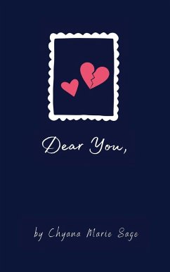 Dear You, - Sage, Chyana Marie