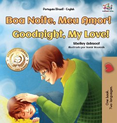 Goodnight, My Love! (Portuguese English Bilingual Book for Kids - Brazilian) - Admont, Shelley; Books, Kidkiddos